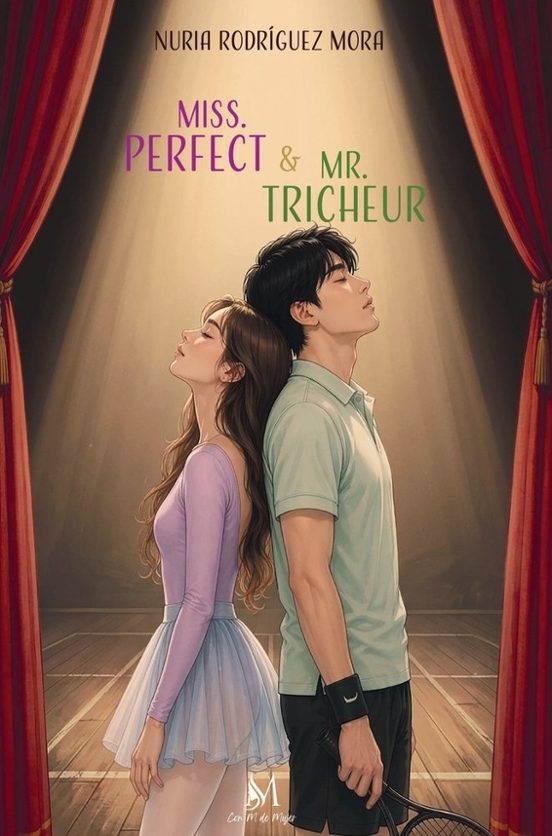 Miss. Perfect & Mr. Tricheur