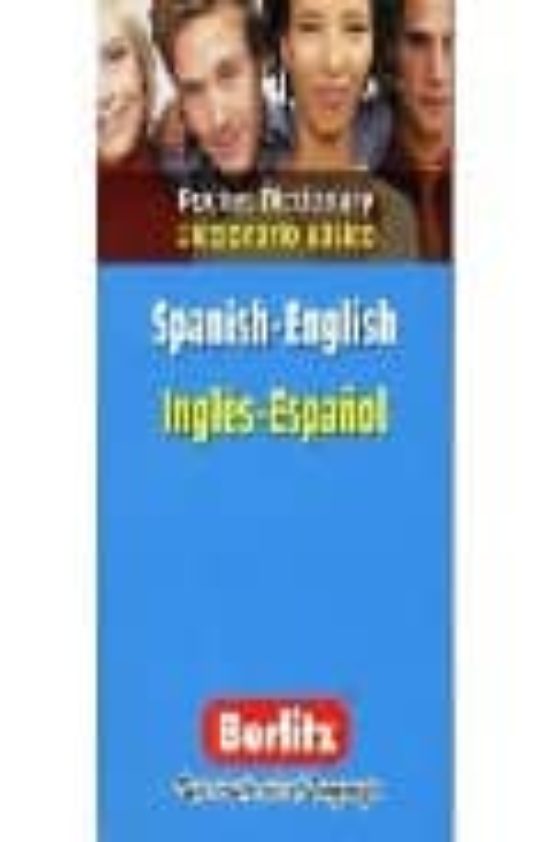 Pocket Dictionary: Spanish - English = Diccionario Basico = Ingle S-es