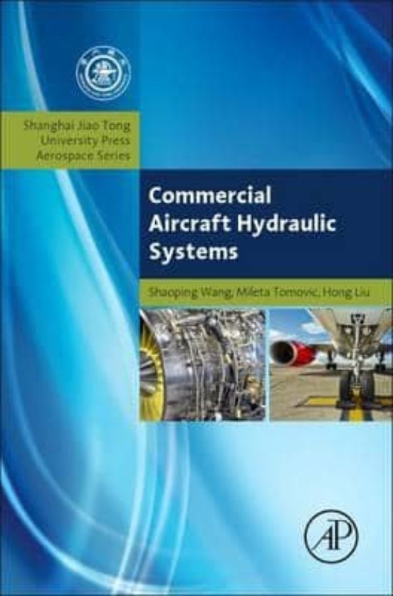 Commercial Aircraft Hydraulic Systems: Shanghai Jiao Tong