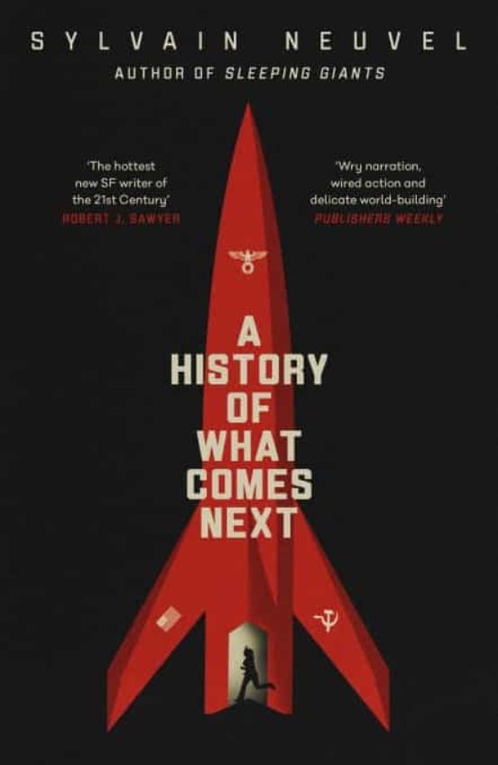 A History Of What Comes Next : The Captivating Speculative Fictio N Fo