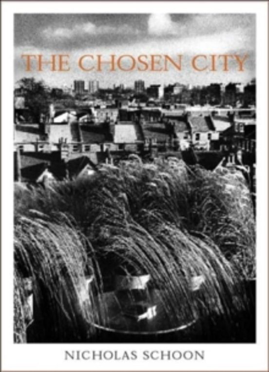 The Chosen City