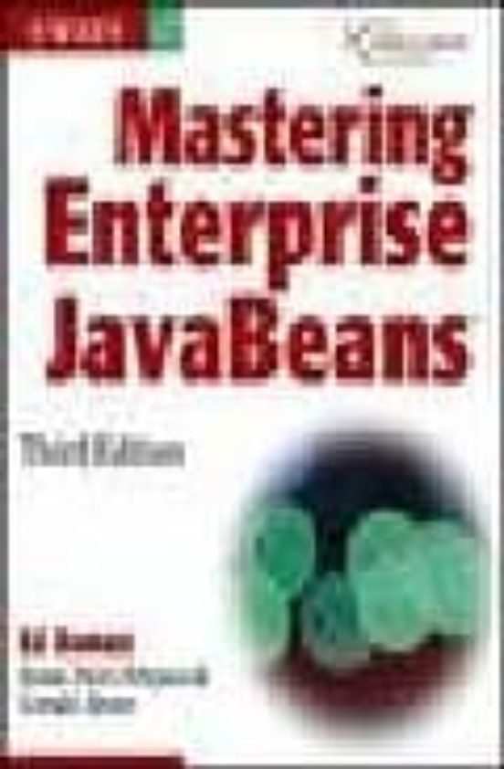 Mastering Enterprise Javabeans