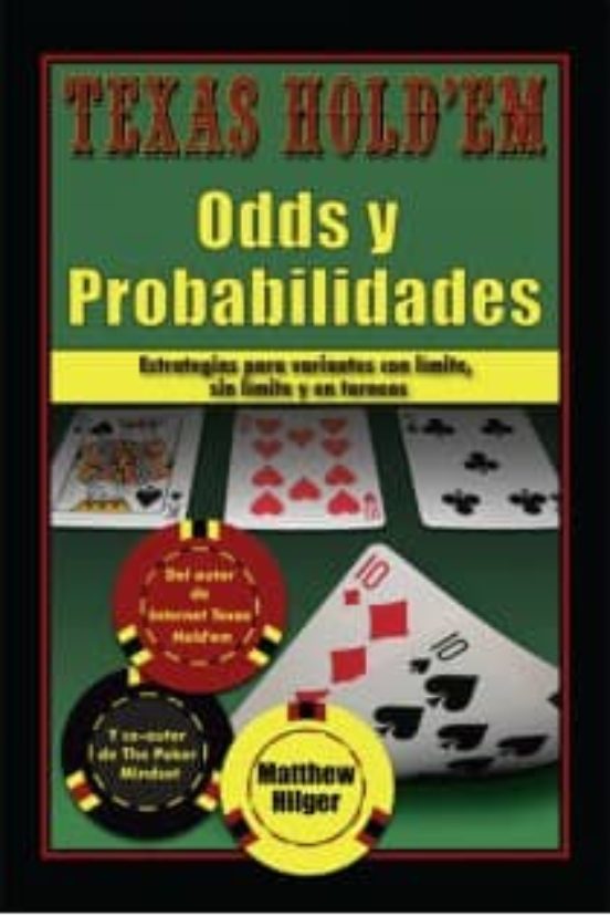 Texas Hold Em Odds y Probabilidades / Texas Hold Em Odds and Prob Abil