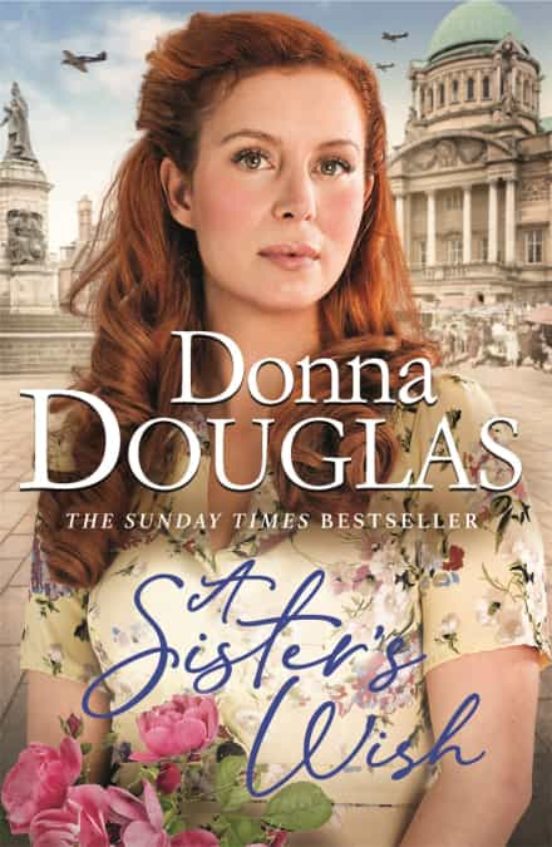 A Sister S Wish : A Dramatic And Heartwarming New Saga From The B Ests