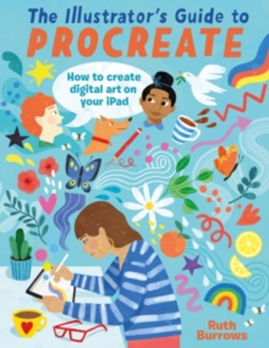The Illustrators Guide To Procreate