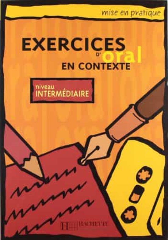 Exercices D Oral En Contexte. Livre D Eleve