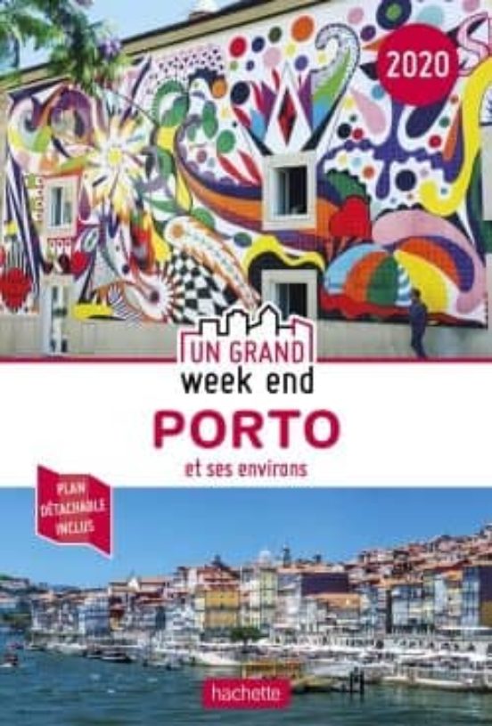 Guide Un Grand Week-end Á Porto 2020