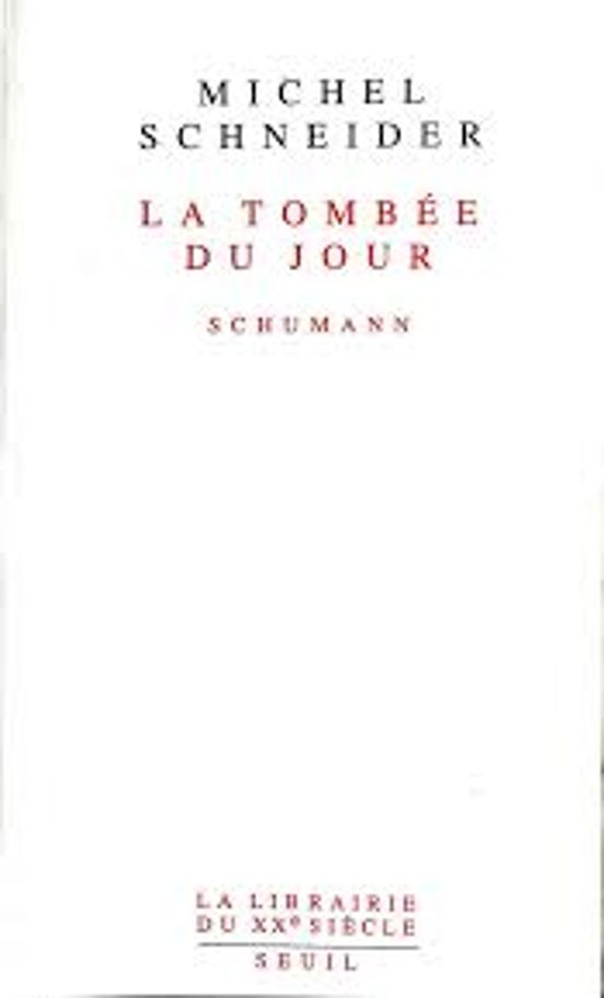 La Tombée Du Jour: Schumann