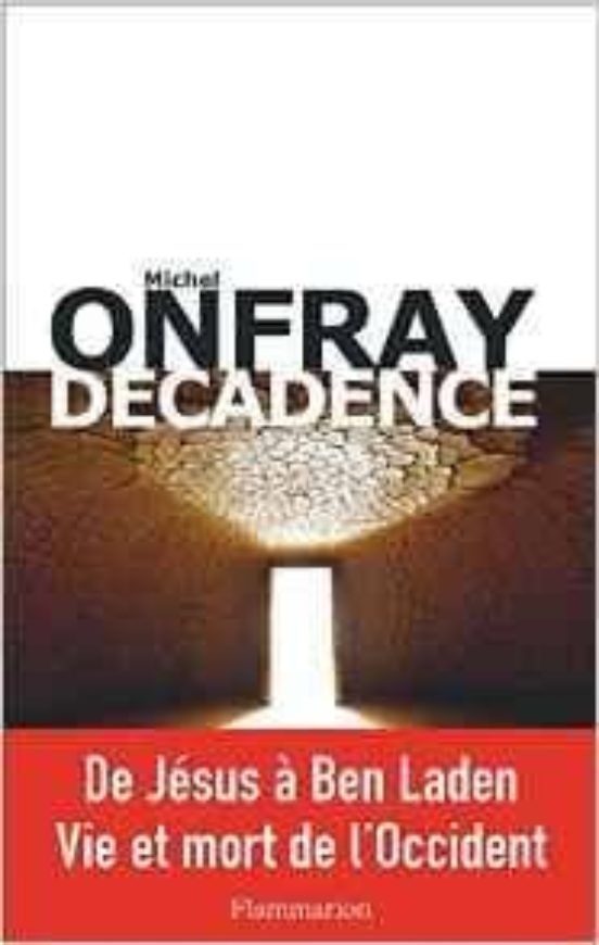 Breve Encyclopedie Du Monde : Decadence: De Jesus A Ben Laden