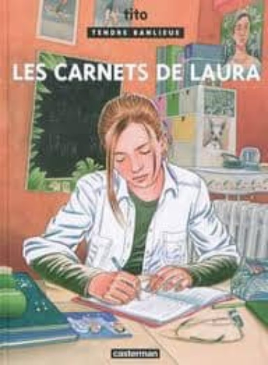 Tendre Banlieue: Volume 20 Les Carnets De Laura