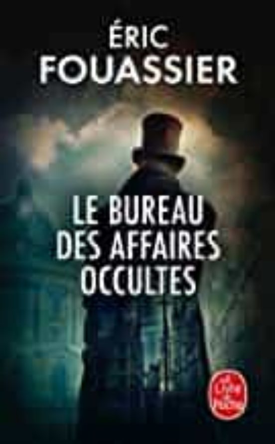 Le Bureau des Affaires Occultes Vol. 1