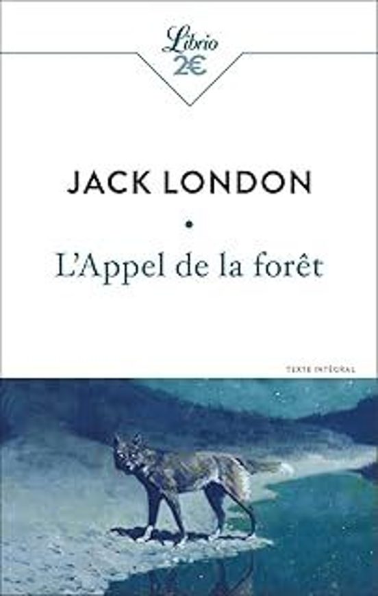 L Appel De La Forêt: Texte Intégral