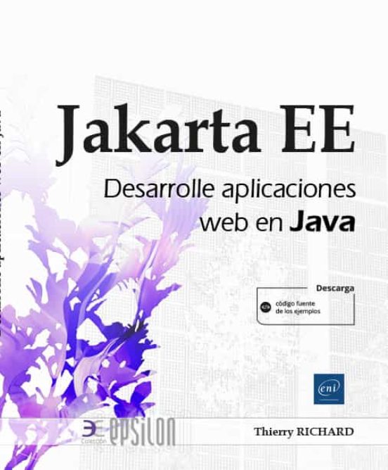 Jakarta Ee. Desarrolle Aplicaciones Web En Java