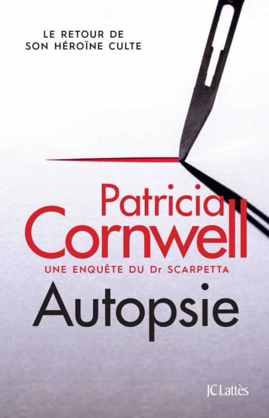 Une Enquête du Dr Scarpetta. Autopsie