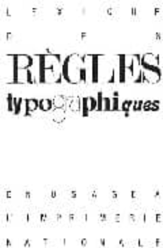Lexique Des Regles Typographiques : En Usage A L Imprimerie Nationale