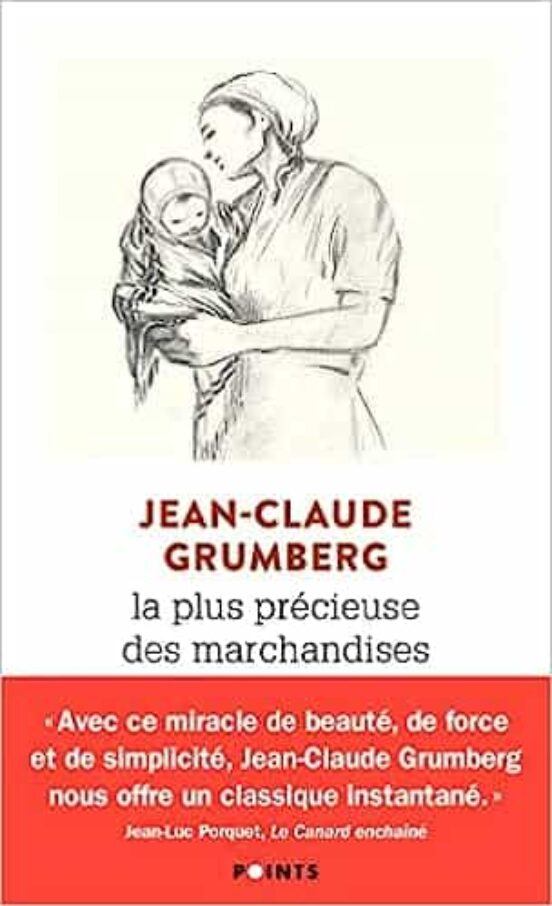 La Plus Précieuse Des Marchandises: Un Conte