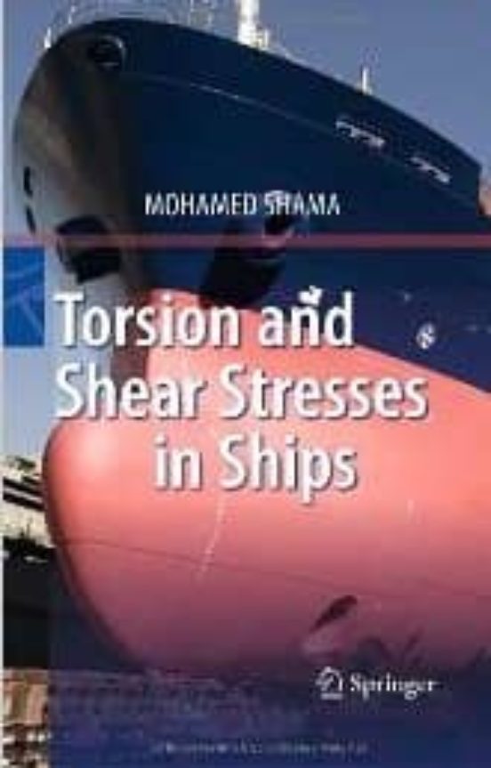Torsion And Shear Stresses In Ships