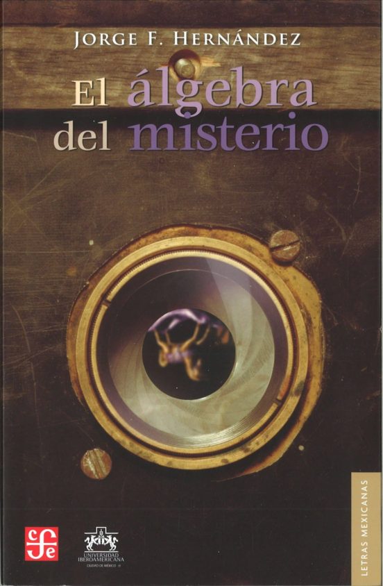 El Algebra Del Misterio