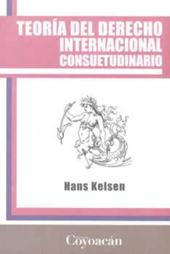 Teoria Del Derecho Internacional Consuetudinario