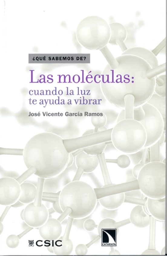 Las Moléculas : Cuando La Luz Te Ayuda A Vibrar