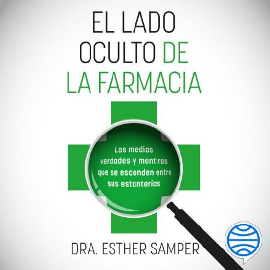 El Lado Oculto De La Farmacia