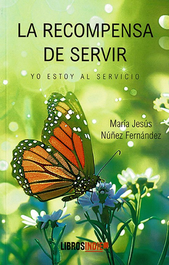 La Recompensa De Servir