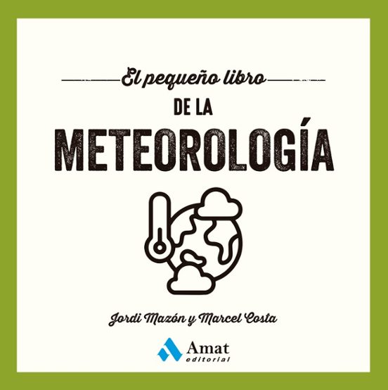 El Pequeño Libro De La Meteorología