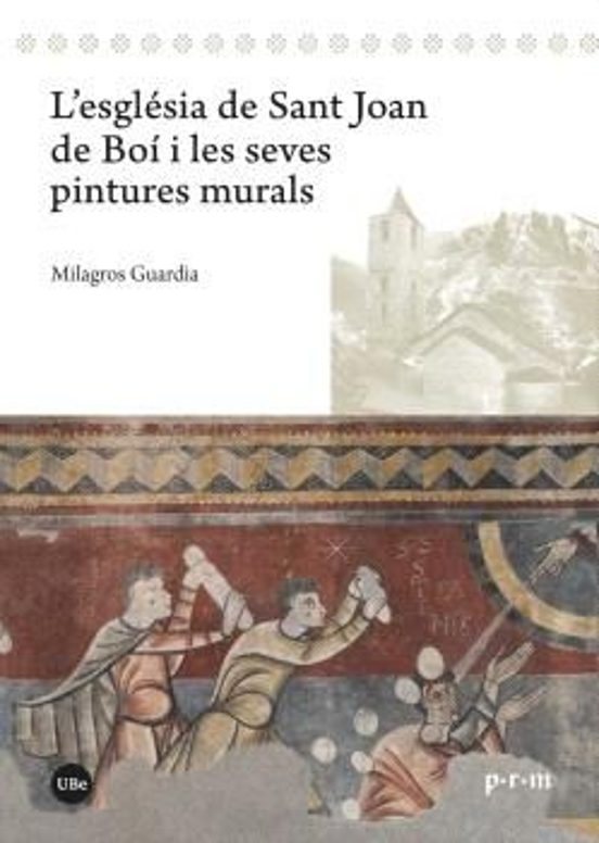 L’església de Sant Joan de Boí i les seves pintures murals