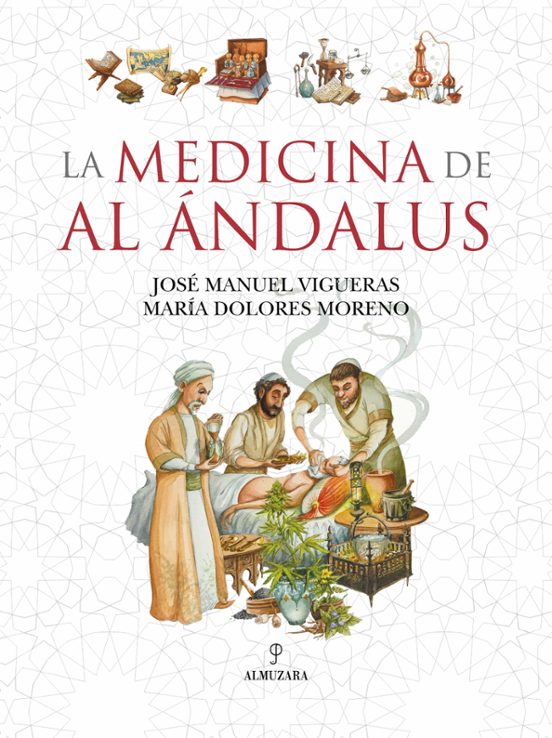 La Medicina De Al Ándalus