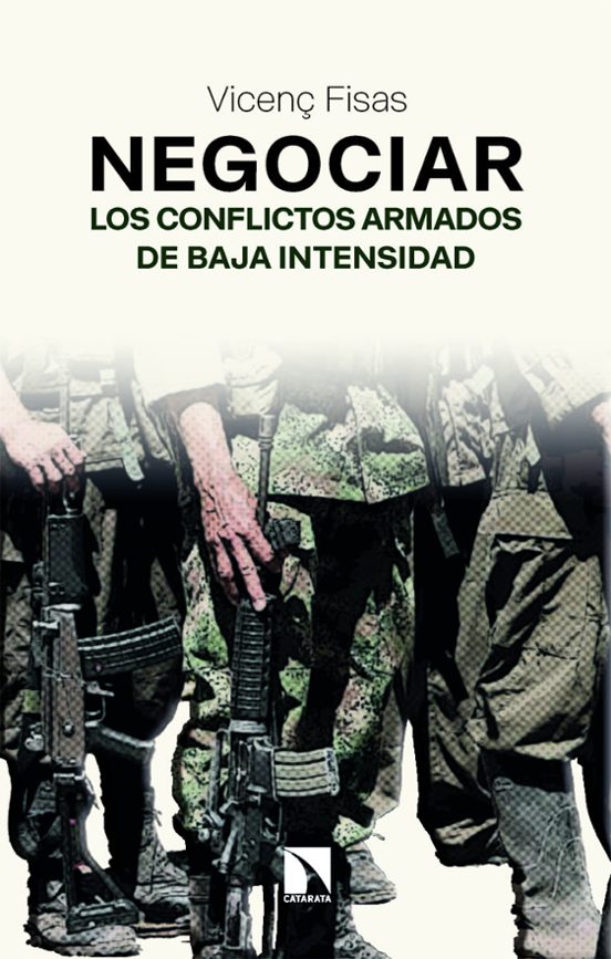 Negociar Los Conflictos Armados De Baja Intensidad