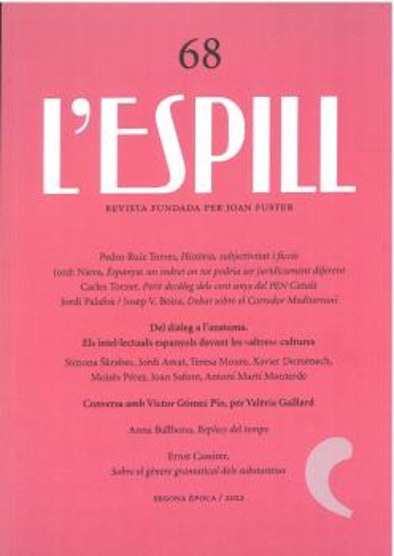 Del Dialeg A L Anatema. Els Intel·lectuals Espanyols Davant Les Altres