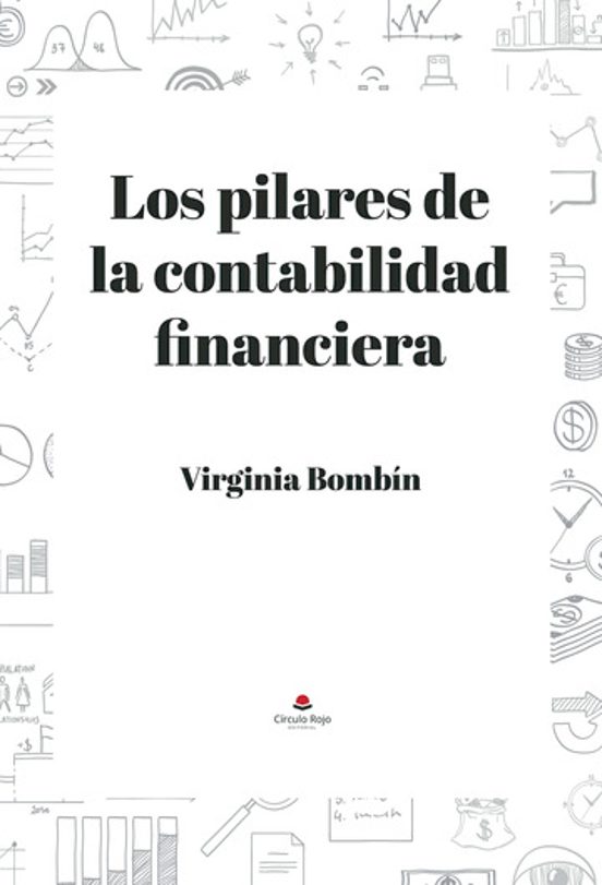 Los Pilares De La Contabilidad Financiera