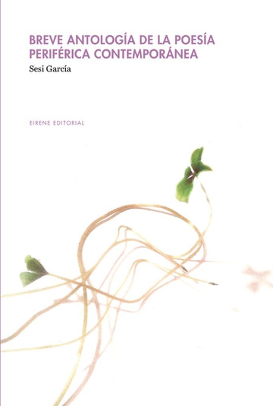 Breve Antologia De La Poesia Periferica Contemporanea