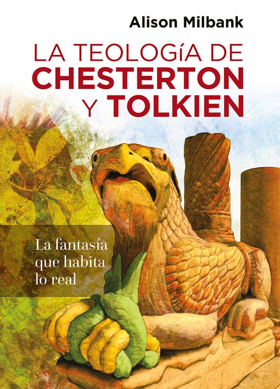 La Teología De Chesterton Y Tolkien