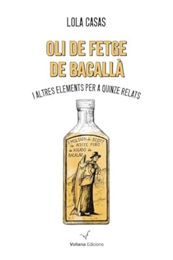 Oli De Fetge De Bacallà I Altres Elements Per A Quinze Relats