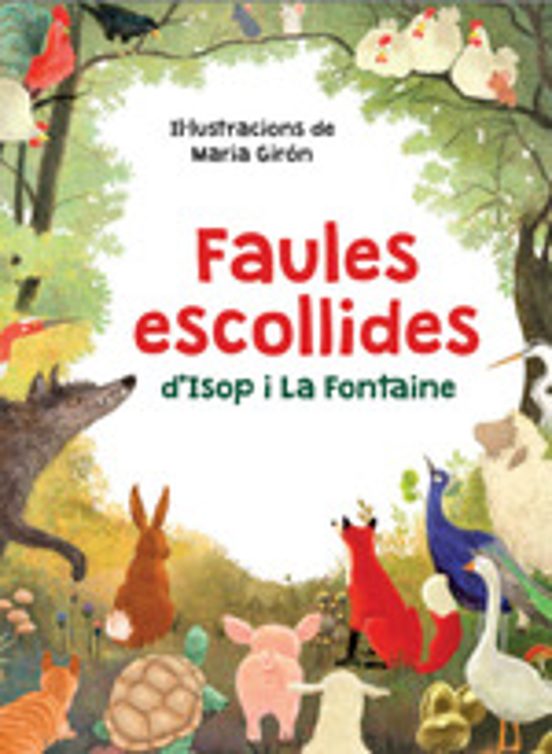 Faules Escollides De Esopo I La Fontaine