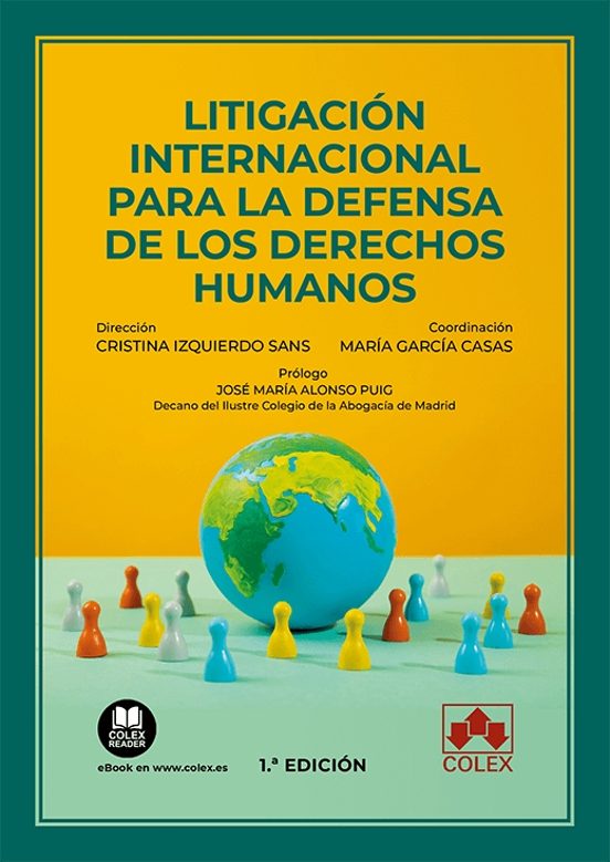 Litigación Internacional Para La Defensa De Los Derechos Humanos