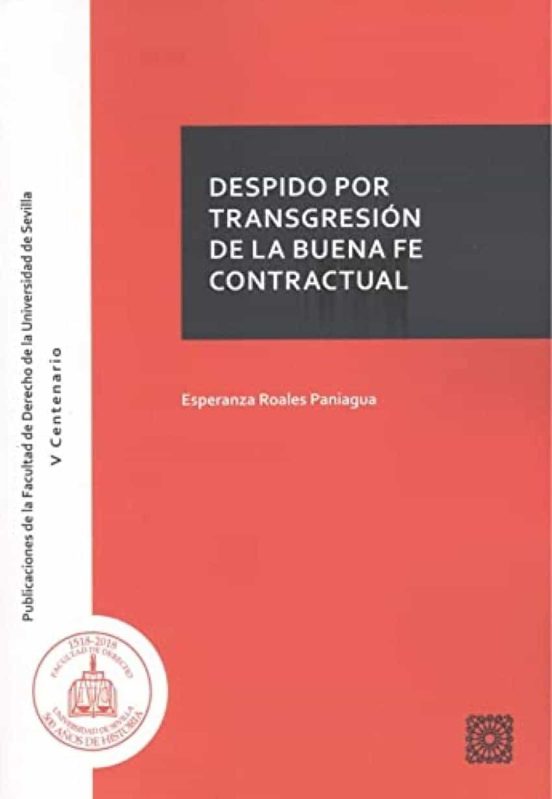 Despido Por Transgresión De La Buena Fe Contractual