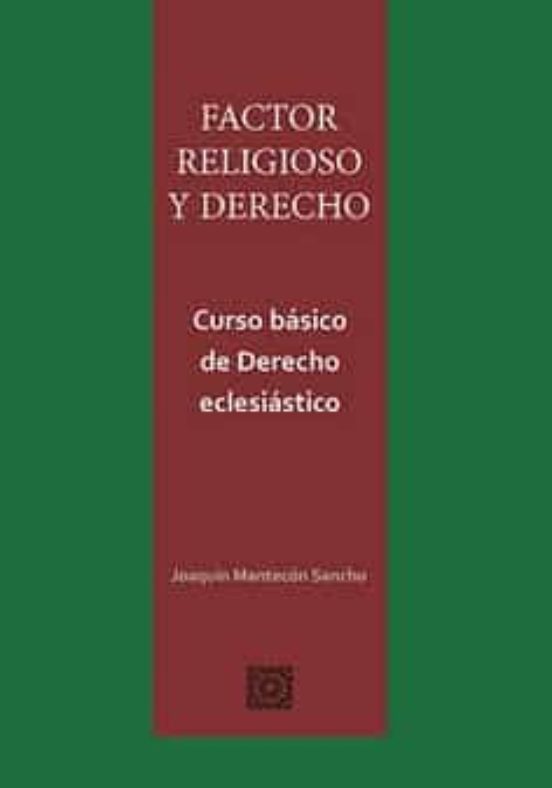 Factor Religioso Y Derecho.curso Básico De Derecho Eclesiático