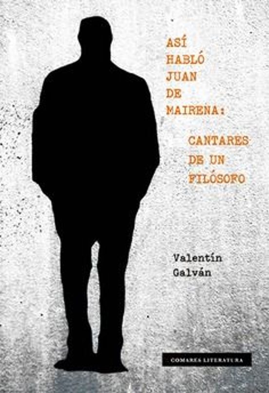 Asi Hablo Juan De Mairena:cantares De Un Filosofo