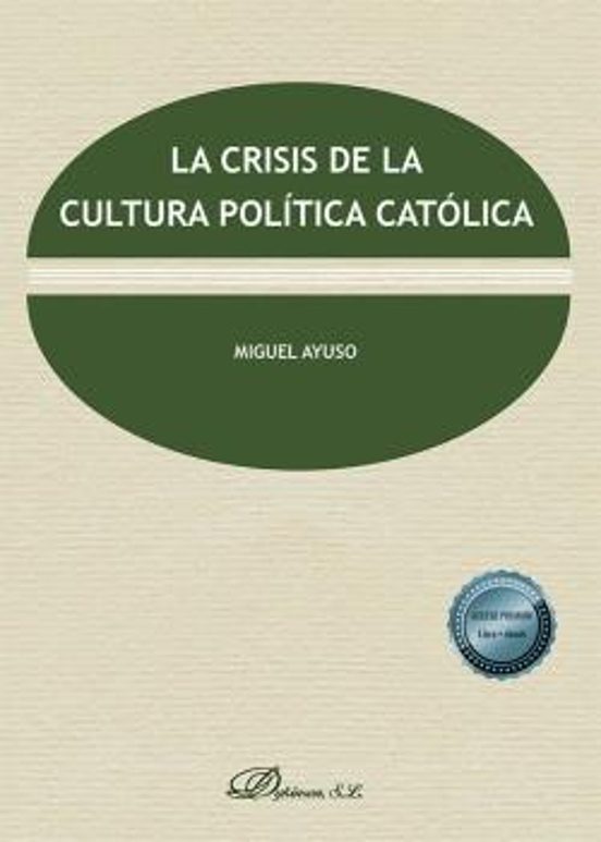 La Crisis De La Cultura Política Católica