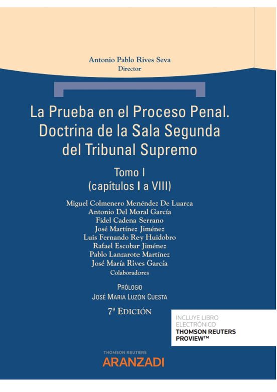 Prueba En El Proceso Penal. Doctrina De La Sala Segunda Del Tribunal S