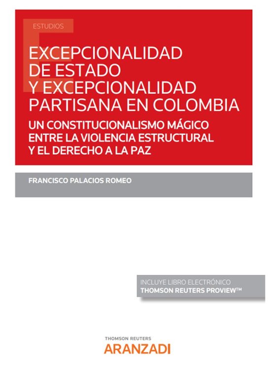 Excepcionalidad De Estado Y Excepcionalidad Partisana En Colombia.un C