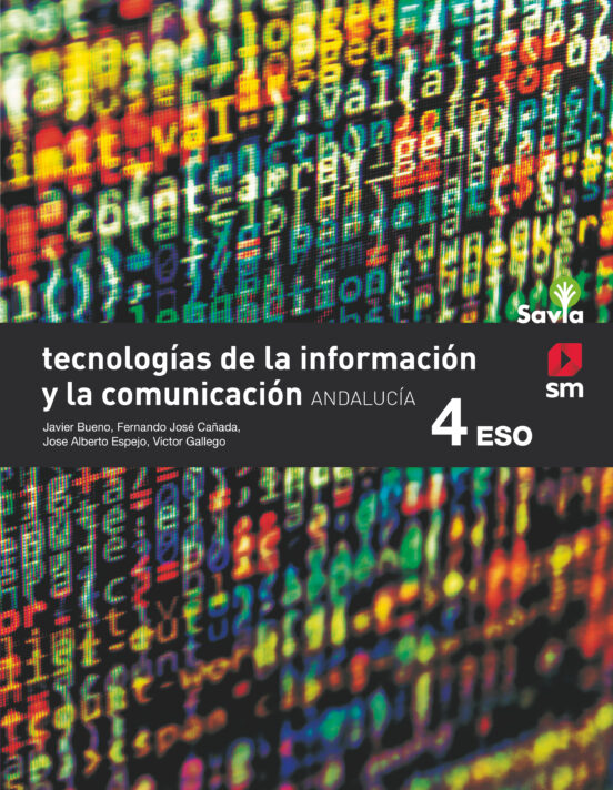 Tecnologías de la Inf 4º ESO Savia Ed 2021 Andalucia