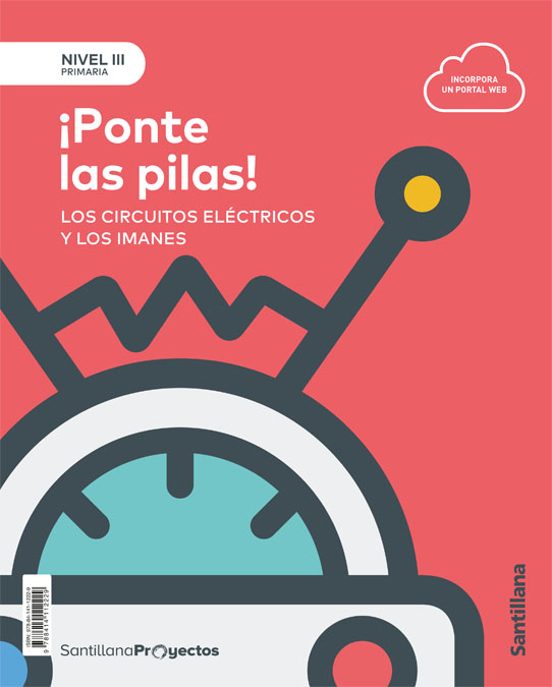 Nivel Iii ¡ponte Las Pilas! La Electricidad 5º Educacion Primaria Cast