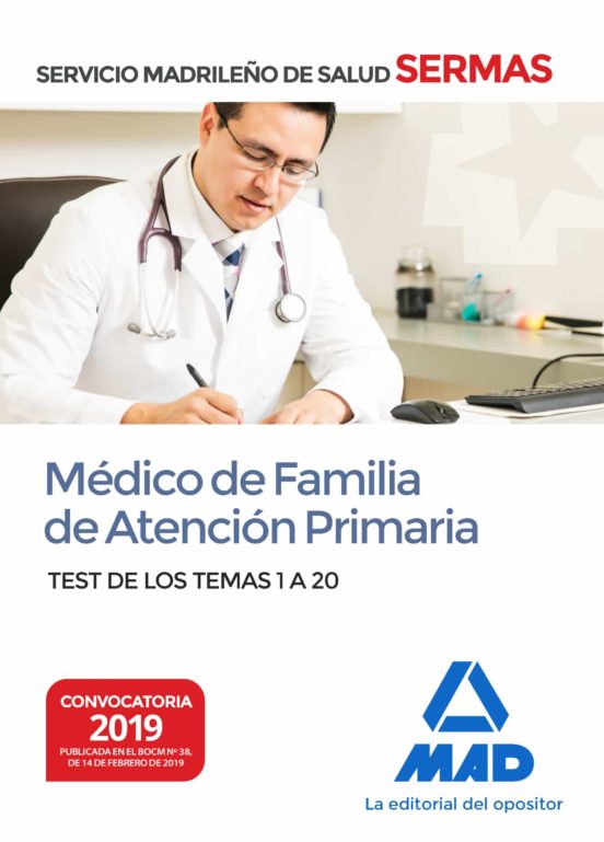 Médico De Familia De Atención Primaria Del Servicio Madrileño De Salud. Test De Los Temas 1 A 20