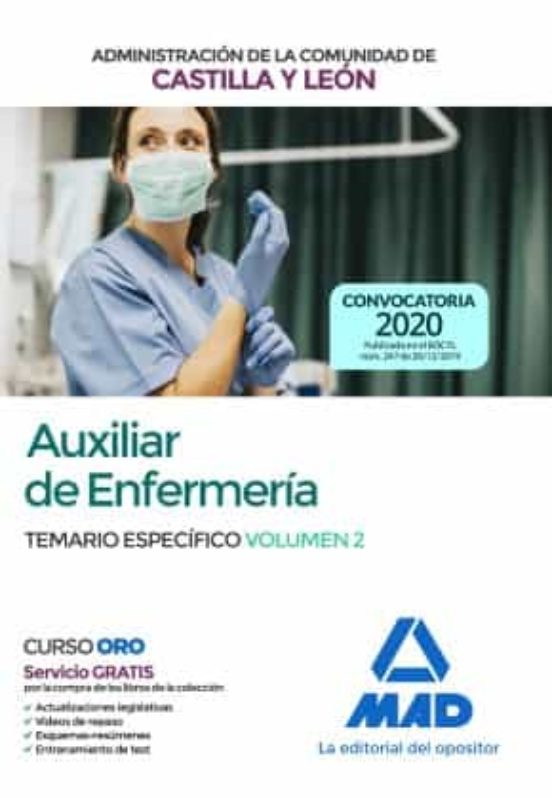 Auxiliar De Enfermería De La Administración De La Comunidad De Castilla Y León.Temario Específico Volumen 2