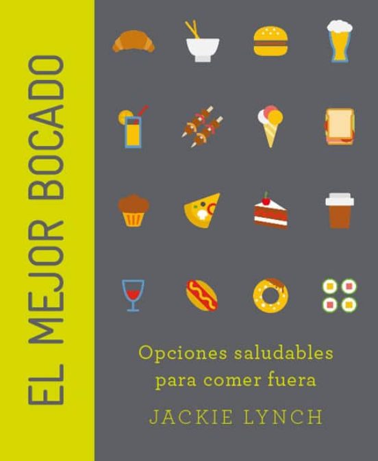 El Mejor Bocado: Opciones Saludables Para Comer Fuera