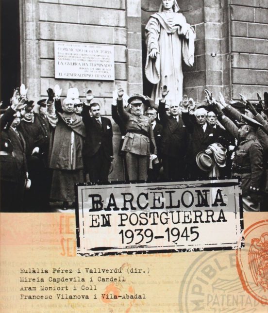 Barcelona En Postguerra 1939-1945