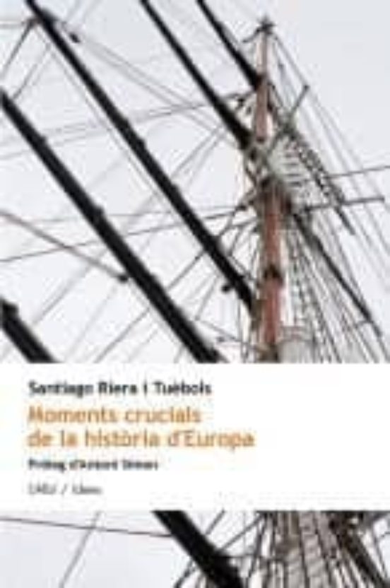 Moments Crucials De La Història D Europa